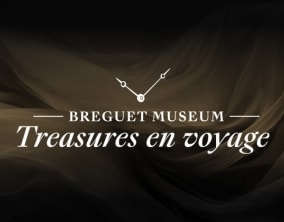 Breguet Museum Treasures en voyage